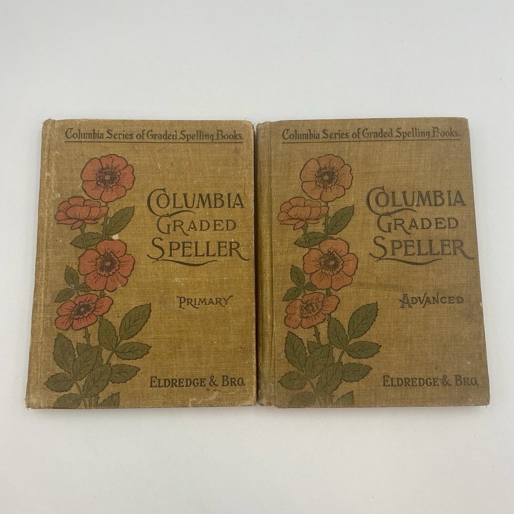 Lot Set of 2 Antique The Columbia Graded School Speller Primary + Advanced 1902‎